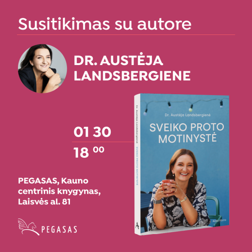 No-Drama Parenting secrets with dr. Austėja Landsbergienė