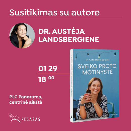 No-Drama Parenting secrets with dr. Austėja Landsbergienė